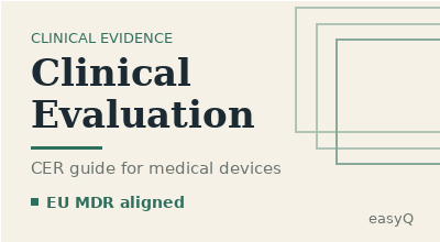 Medical Device Clinical Evaluation Guide: Steps, Requirements, and Best Practices