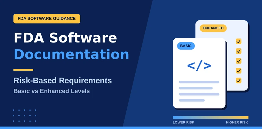 FDA's new approach to software documentation-A shift to risk-based levels