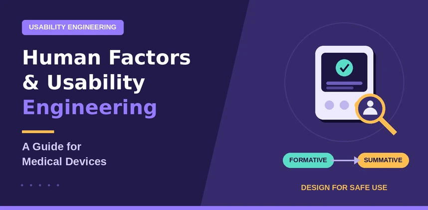 Applying Human Factors and Usability Engineering to Medical Devices